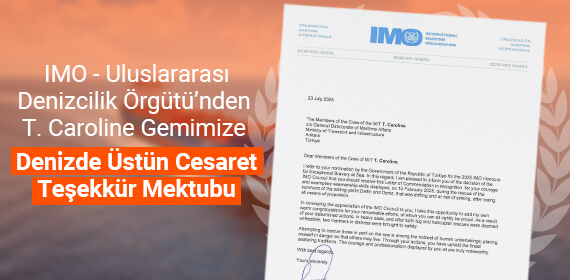 T.Caroline Gemimize Denizde Gösterdiği Üstün Başarısından Dolayı IMO'dan Teşekkür Mektubu